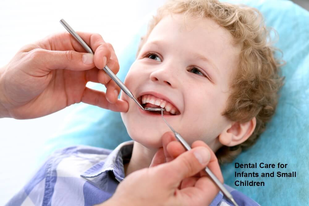 Dental Care for Infants and Small Children